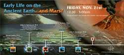 Early Life on the Ancient Earth...and Mars? Panel advertisement