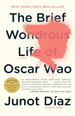 The Brief and Wondrous Life of Oscar Wao The Brief and Wondrous Life of Oscar Wao