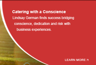 Lindsay German finds success bridging conscience, dedication and risk with business experiences.