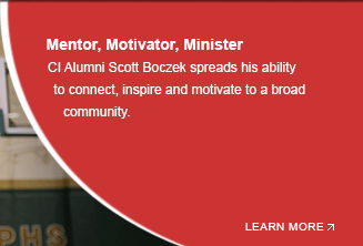 CI Alumni Scott Boczek spreads his ability to connect, inspire and motivate to a broad community.