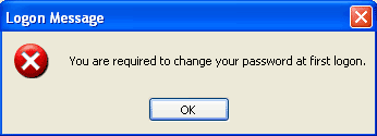 Logon Message dialog box - You are required to change your password at first logon