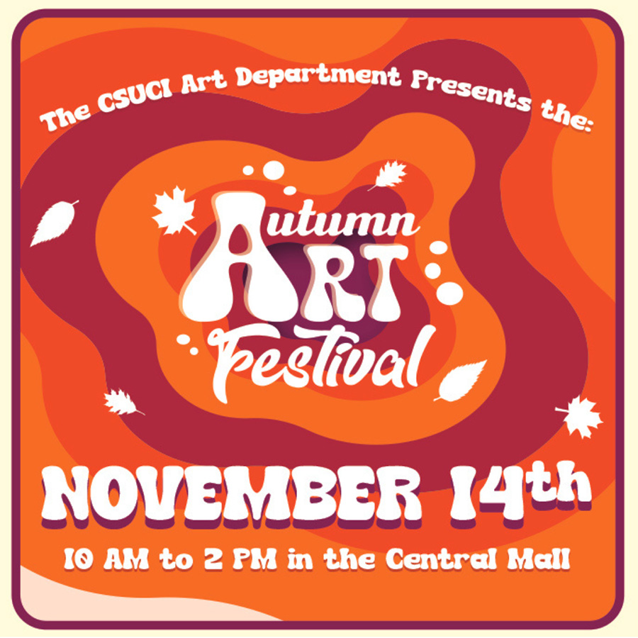 First annual Autumn Art Festival; Nov. 14, 10 a.m. to 2 p.m. at the Central Mall