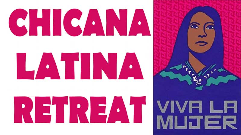 >Latina Chicana Retreat