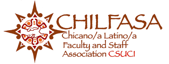 ChiLFASA Chicana/o Latina/o Faculty and Staff Association CSUCI