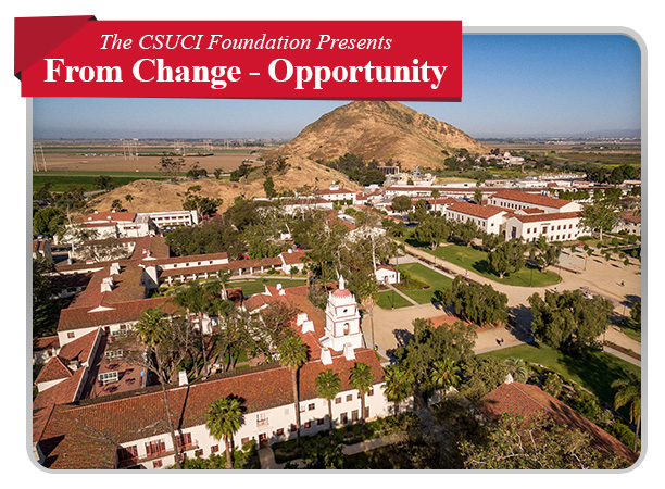 The CSUCI Foundation Presents From Change Opportunity