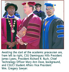 President CSUDH James Lyon, President CSUCI Rush, CFO Mary Ann Dase in the background