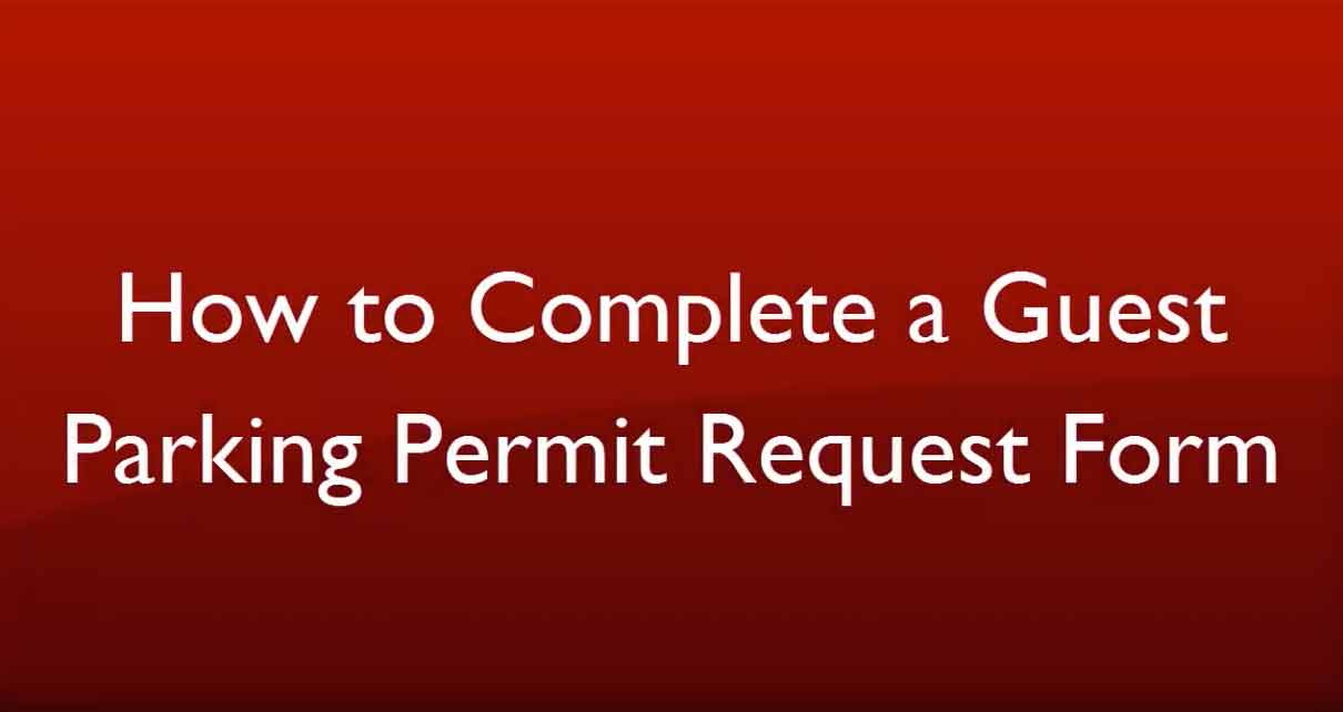 How to complete a guest parking permit request form