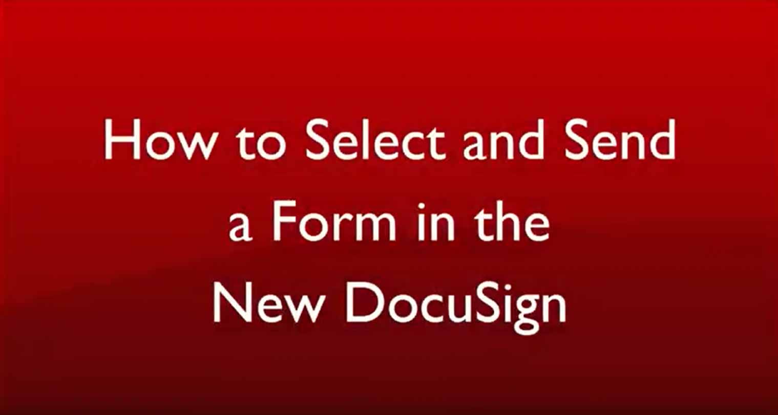 How to select and send a form through docusign.