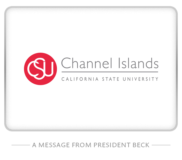 A special message for CSUCI Staff from President Beck