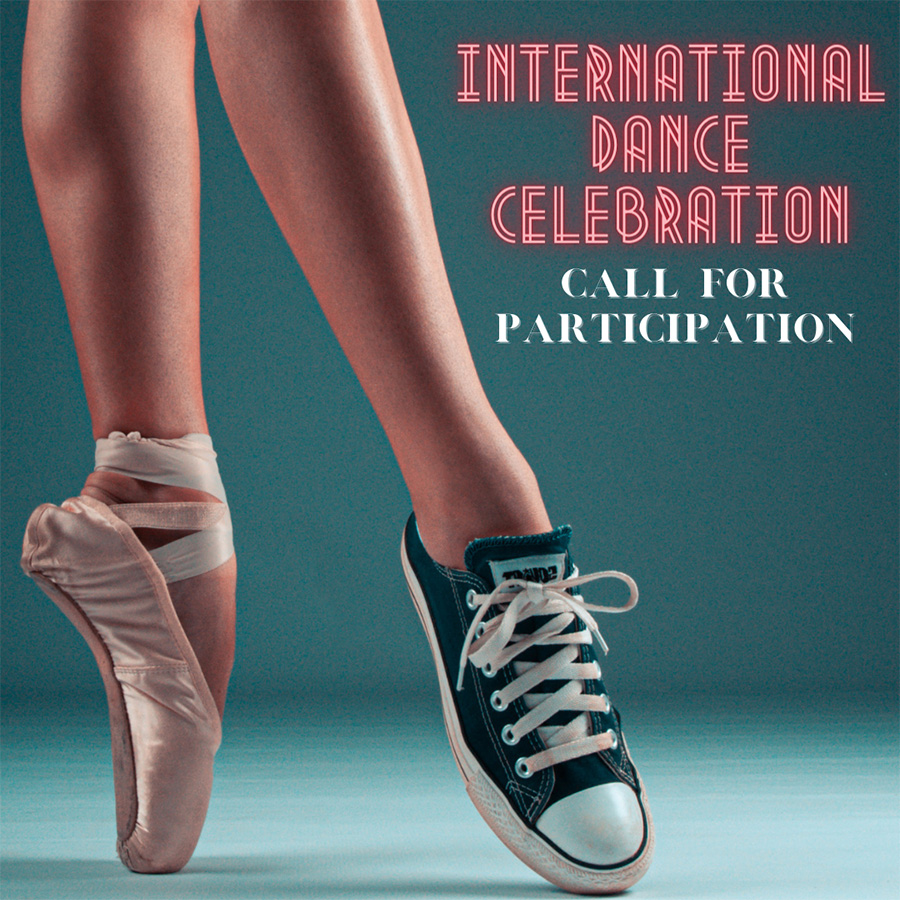 a dancer's legs stand on point, one foot has a ballet pointe shoe on and the other a converse sneaker; text says International Dance Celebration, Call for Participation