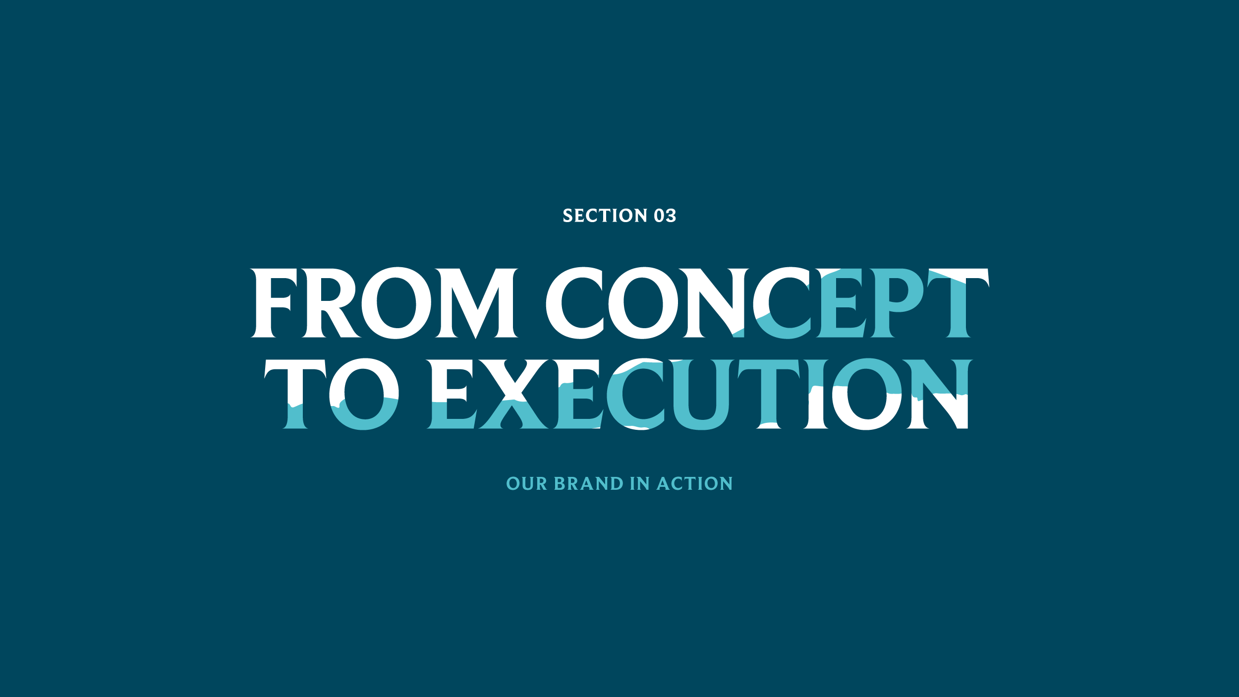 From Concept to Execution