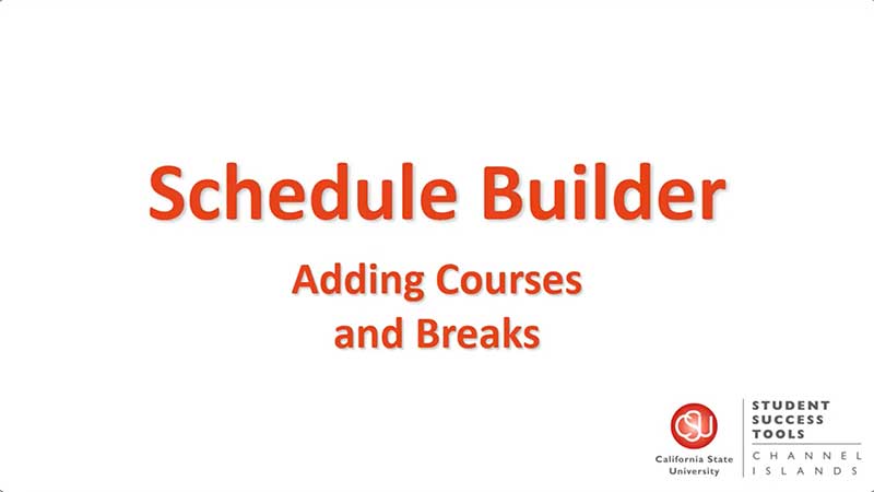 Schedule builder adding courses and breaks