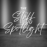 Staff Spotlight submissions
