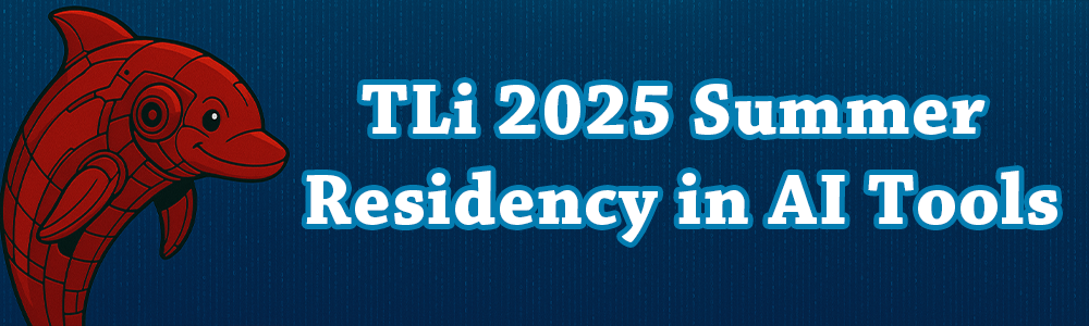 An AI generated image of a red cybernetic dolphin next to the text "TLi Summer Residency in AI Tools."